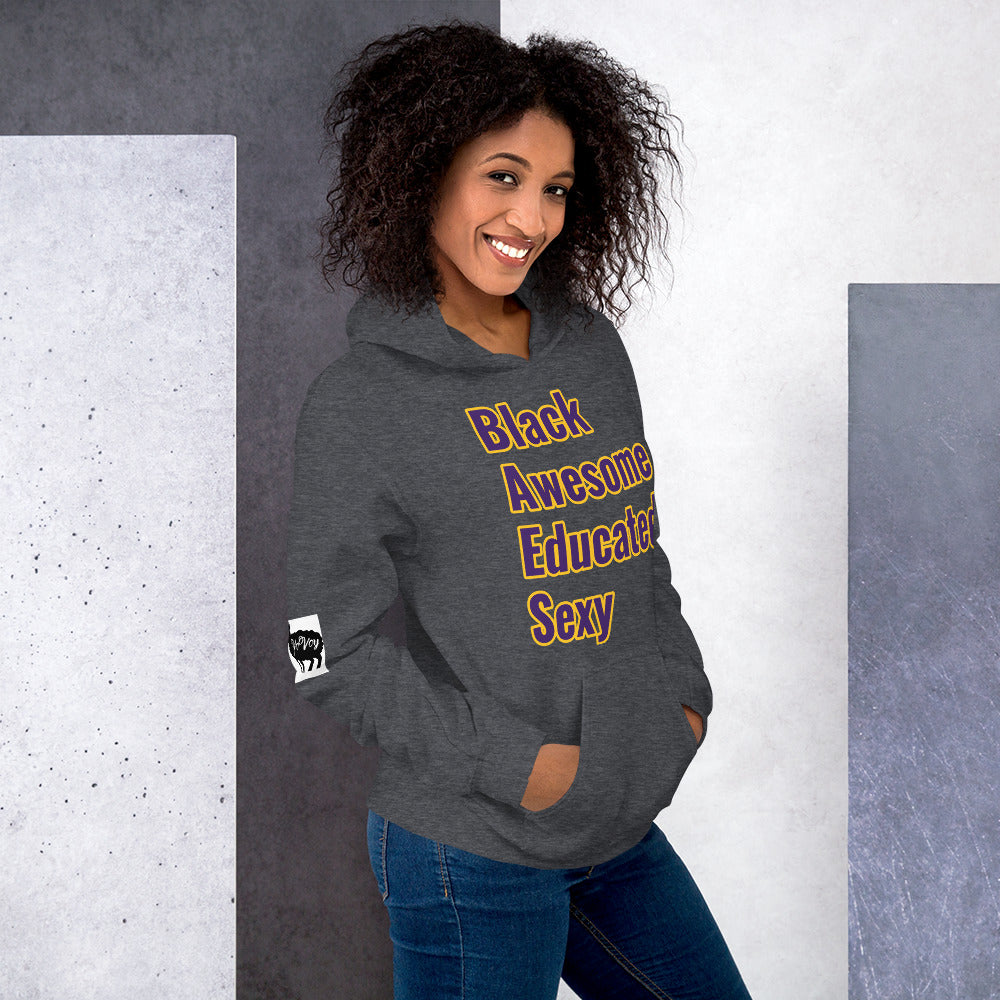 Unisex “Black, Awesome, Educated, Sexy”Hoodie