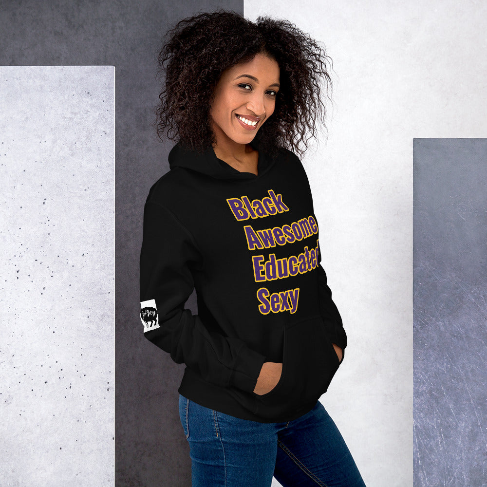 Unisex “Black, Awesome, Educated, Sexy”Hoodie