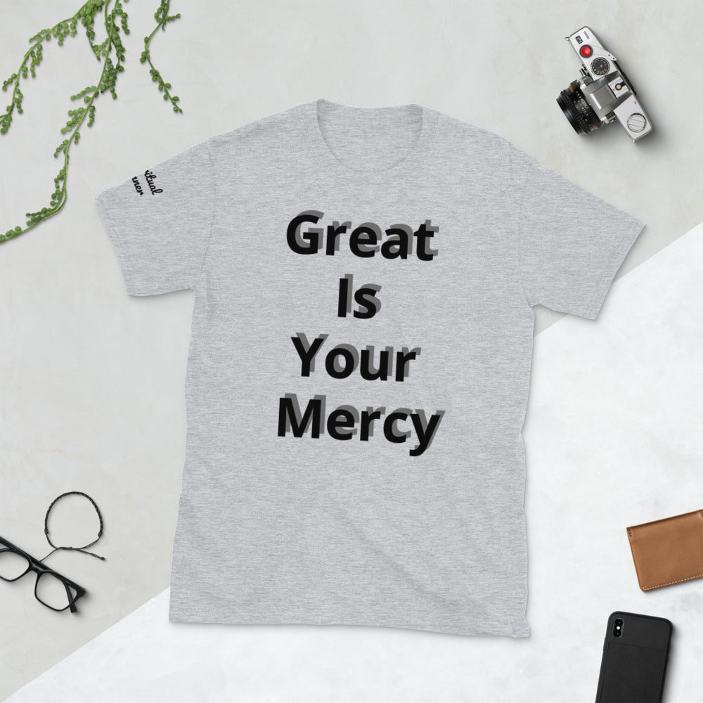 Short-Sleeve Unisex “Great is your Mercy” T-Shirt