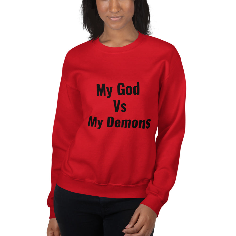 Unisex “MyGod Vs My Demons”Sweatshirt