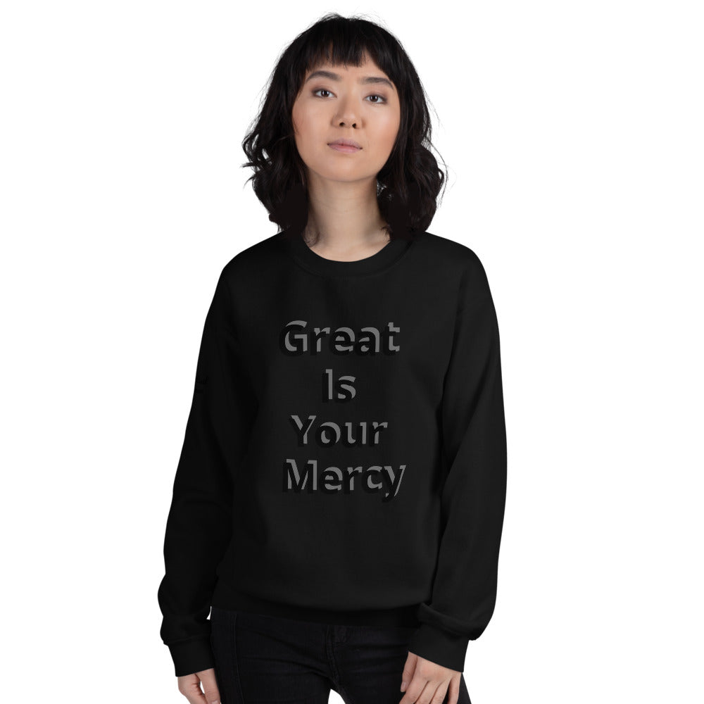 Unisex “Great is your Mercy” Sweatshirt