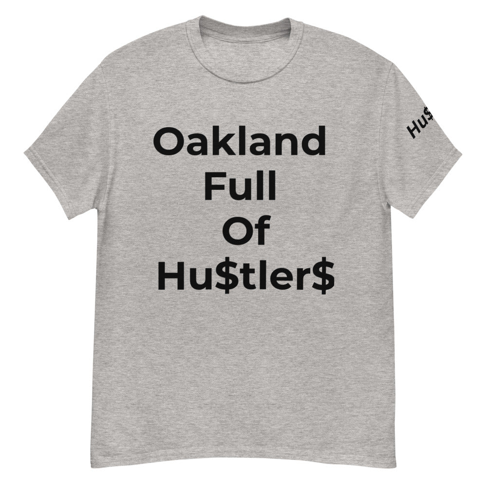 Men's/ Women’s “Oakland Full of Hustlers” tee