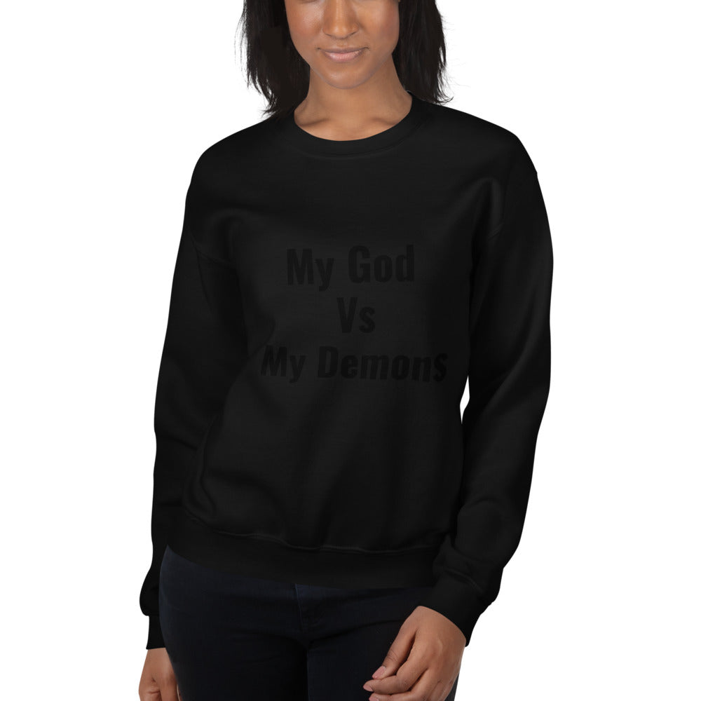 Unisex “MyGod Vs My Demons”Sweatshirt
