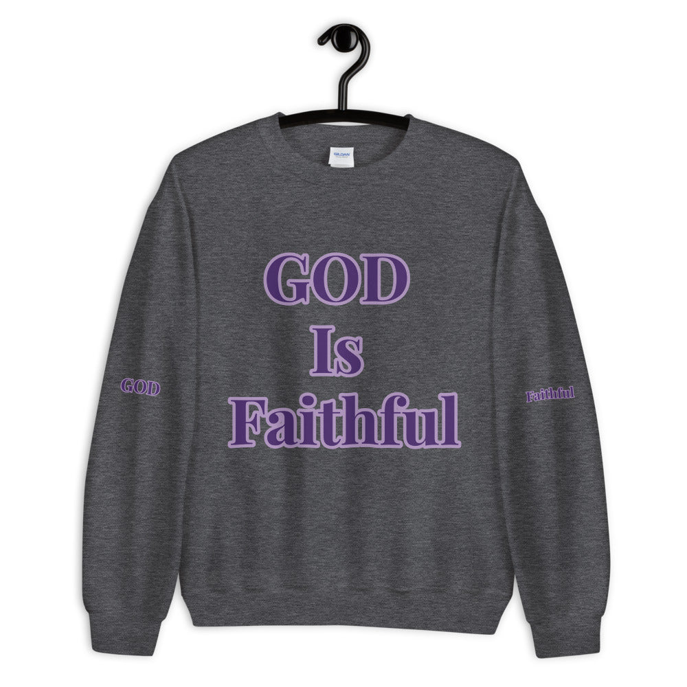 Unisex “GOD is Faithful” Sweatshirt