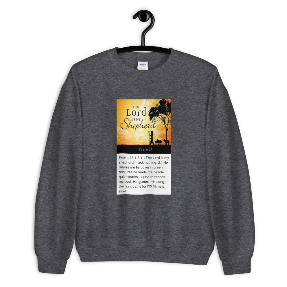Unisex “Lord is my Shepard” Sweatshirt