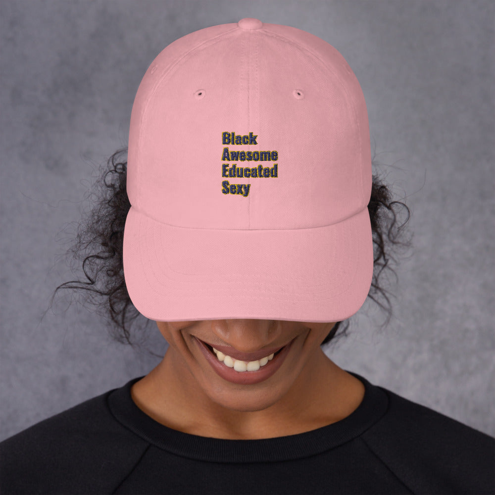 “Black,Awesome,Educated,Sexy” Dad /Mom hat