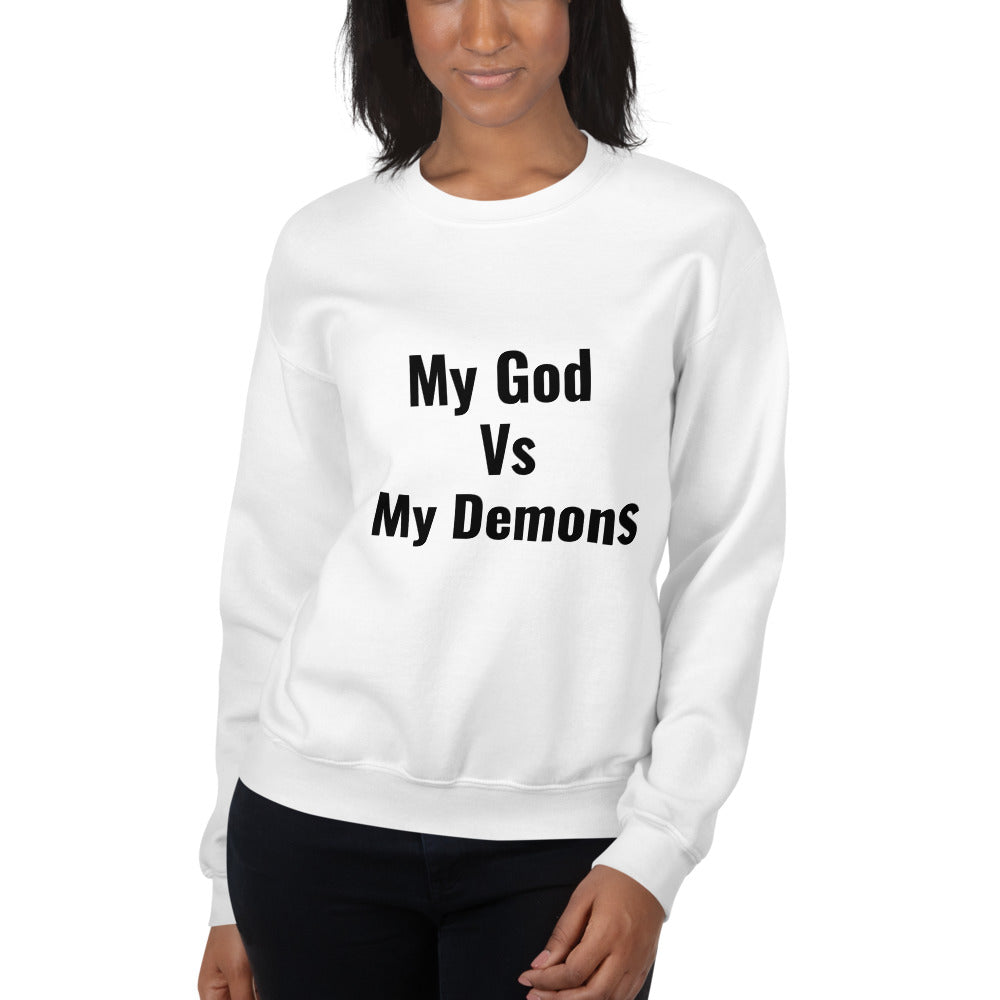 Unisex “MyGod Vs My Demons”Sweatshirt
