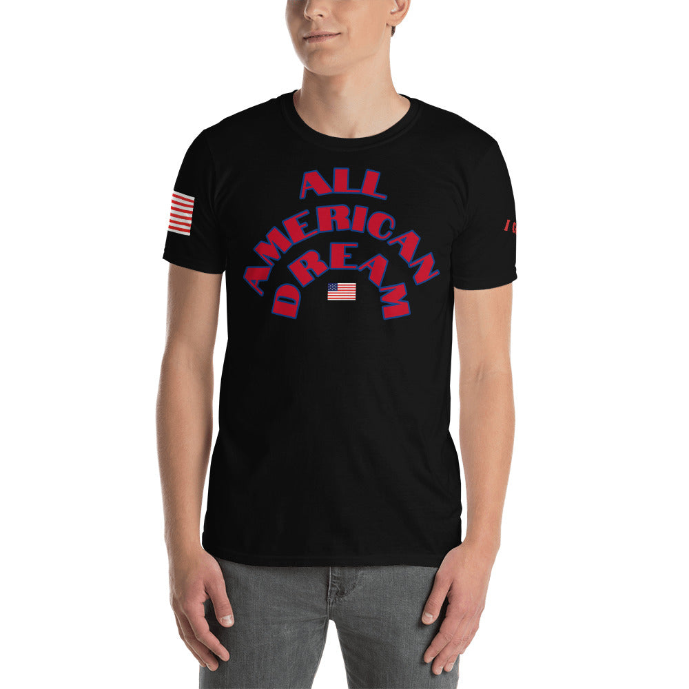 Short-Sleeve Unisex “All American Dream T-Shirt