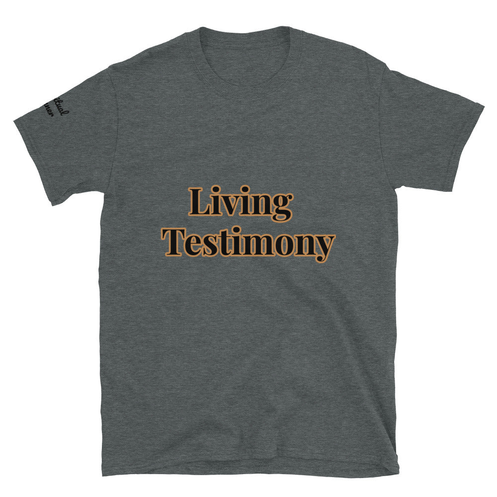 Short-Sleeve Unisex “ Living Testimony” T-Shirt