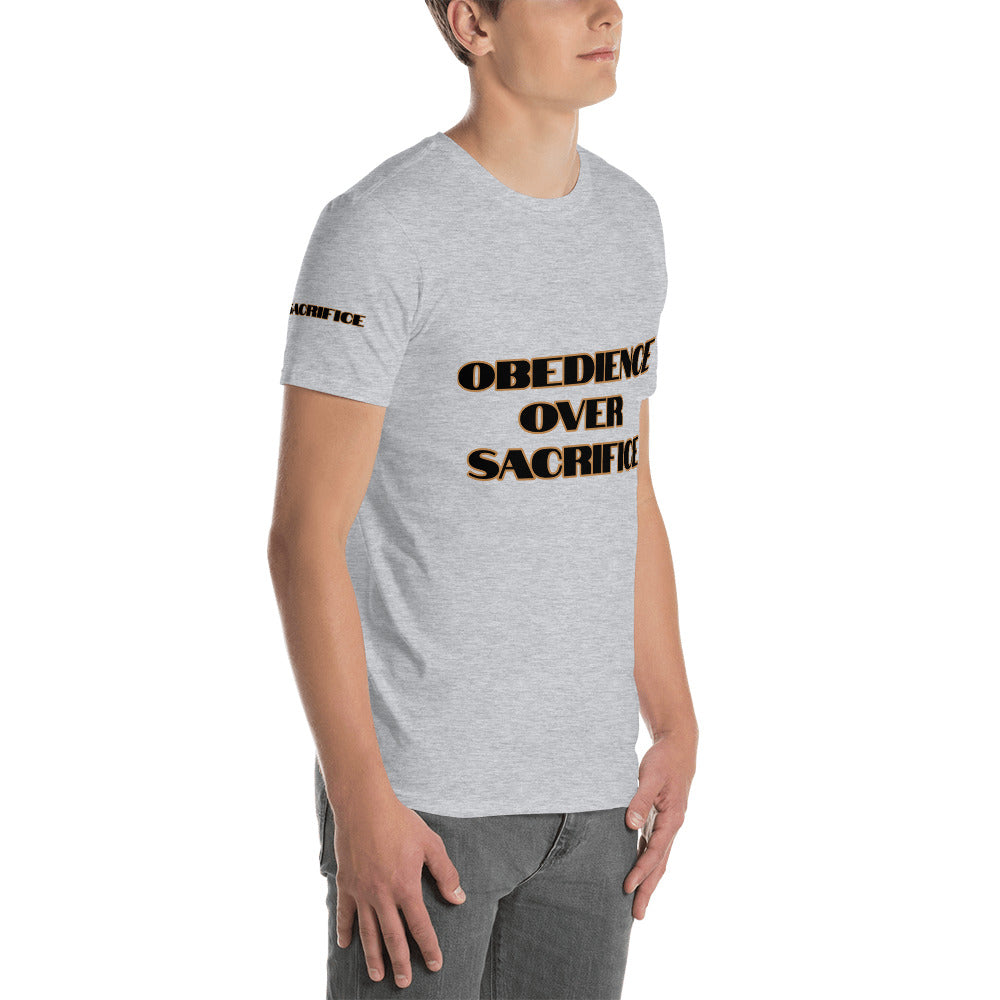 Short-Sleeve Unisex “Obedience Over Sacrifice” T-Shirt