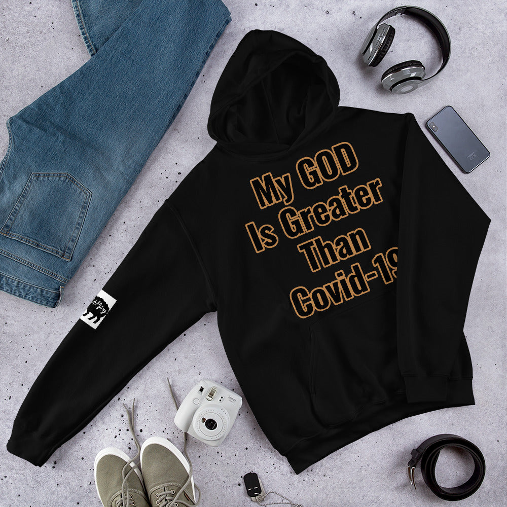 Unisex “My GOD is Greater Than Covid-19” Hoodie
