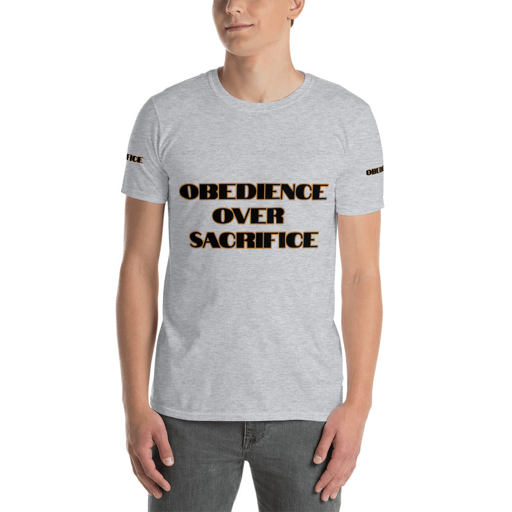 Short-Sleeve Unisex “Obedience Over Sacrifice” T-Shirt