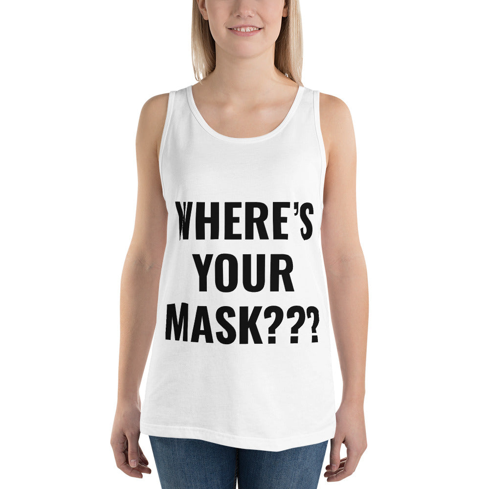 Unisex “Where’s Your Mask” Tank Top