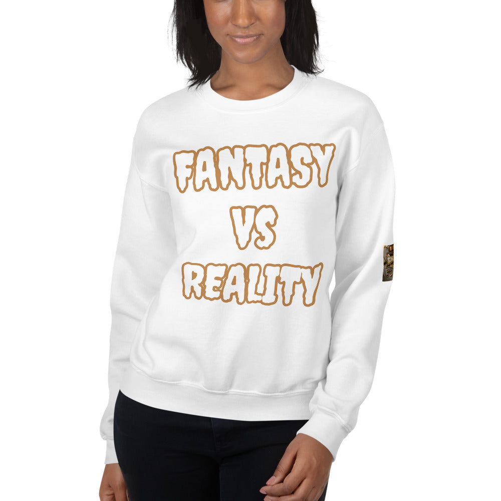 Unisex “FANTASY Vs REALITY” Sweatshirt