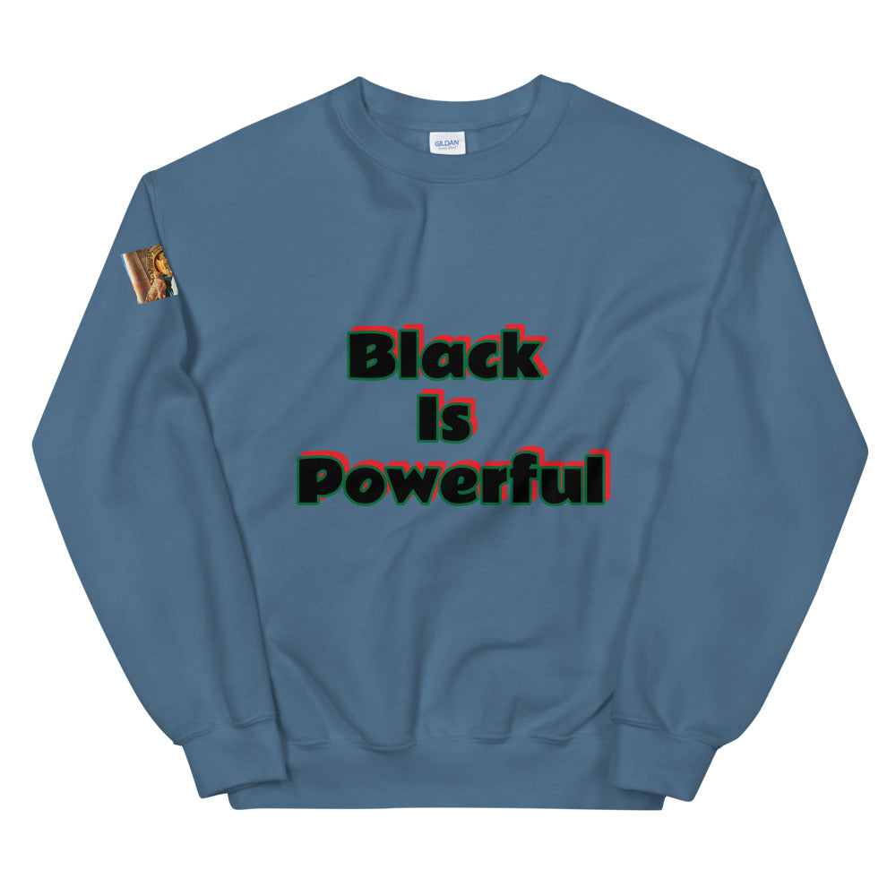 Unisex “Black is Powerful”  Sweatshirt
