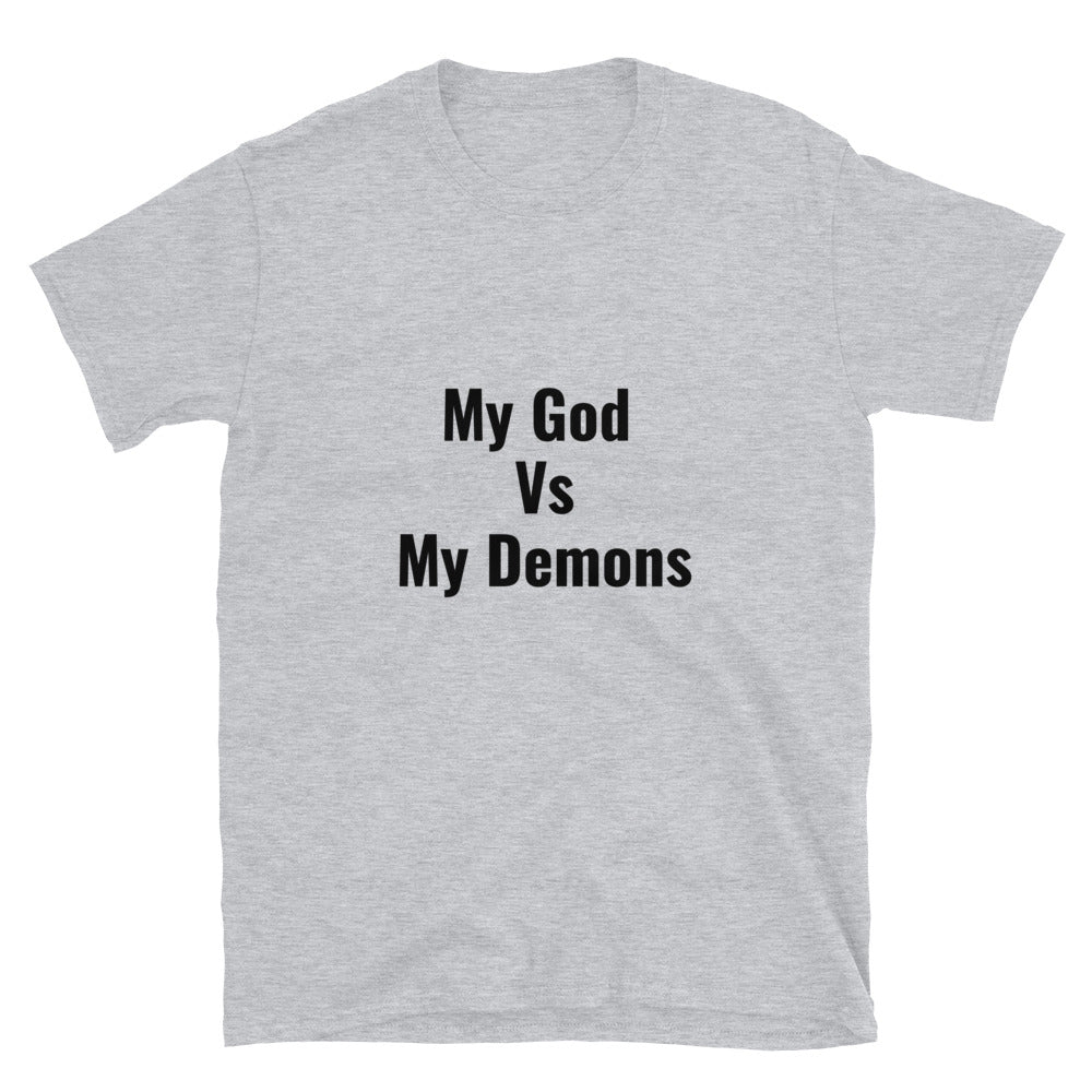 Short-Sleeve Unisex “My God Vs My Demons T-Shirt