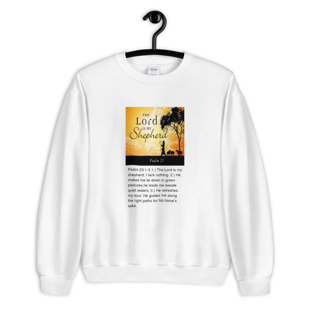 Unisex “Lord is my Shepard” Sweatshirt