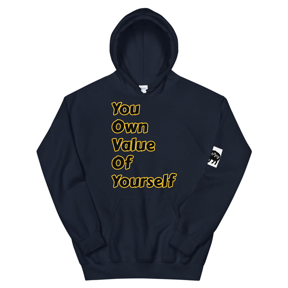 Unisex “YouOwnValueOfYourself”Hoodie