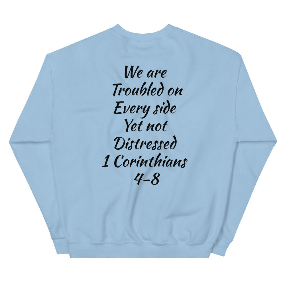 Unisex “Not Distressed” Sweatshirt