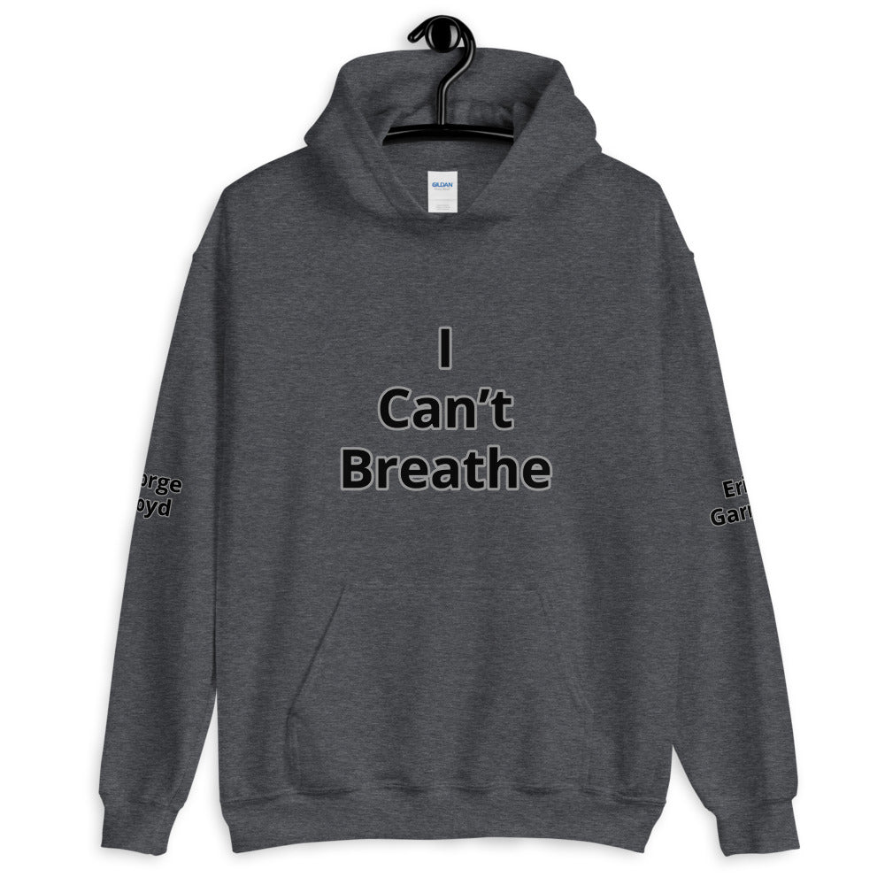 Unisex "I Can't Breathe"  Hoodie