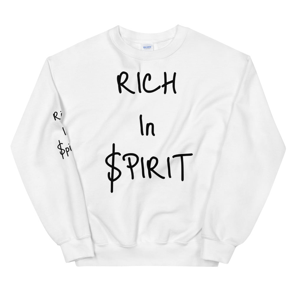 Unisex “Rich In Spirit”  Sweatshirt