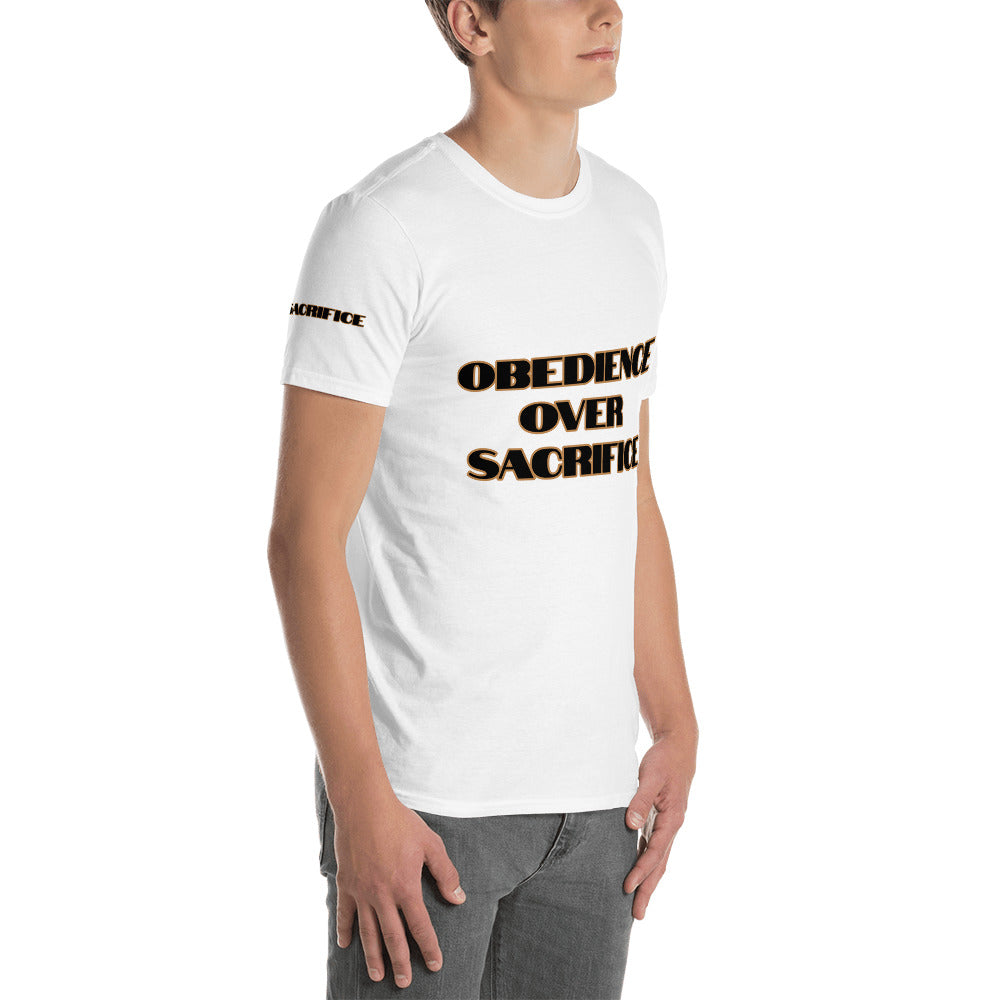 Short-Sleeve Unisex “Obedience Over Sacrifice” T-Shirt
