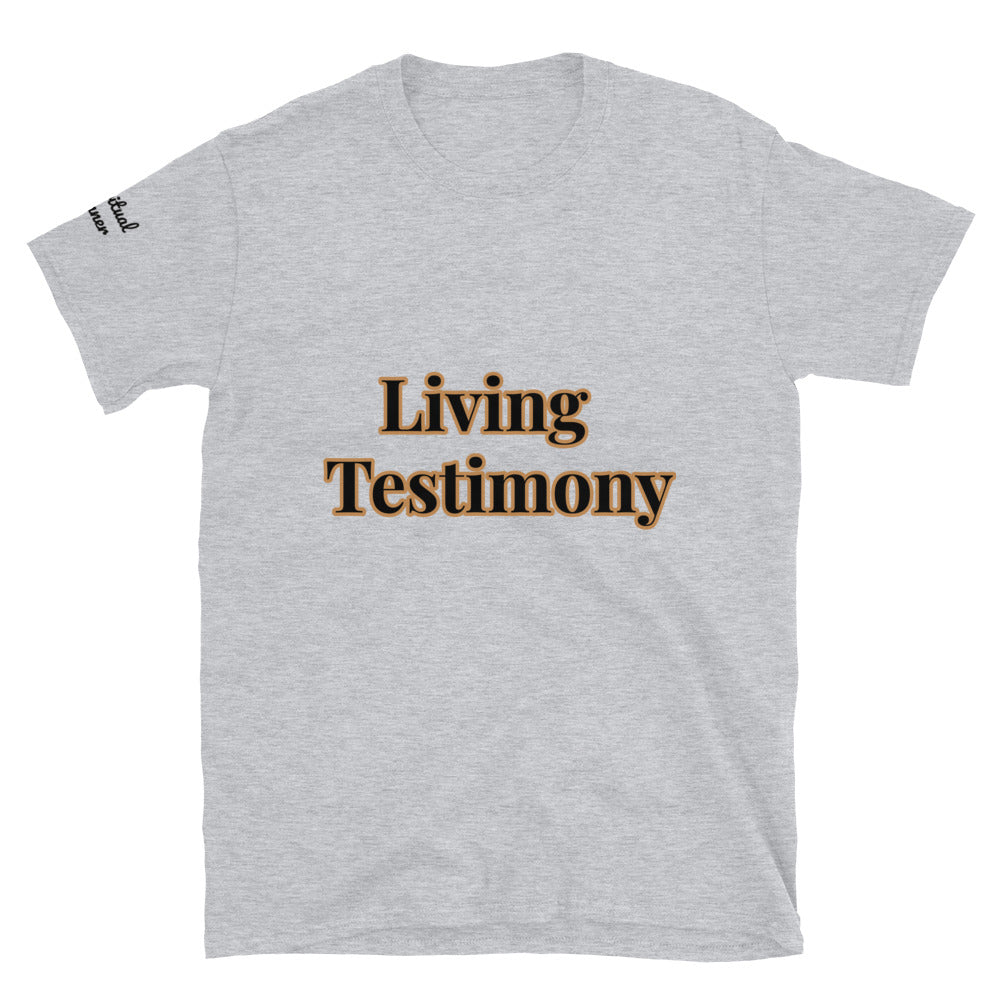 Short-Sleeve Unisex “ Living Testimony” T-Shirt