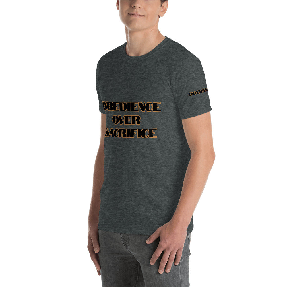 Short-Sleeve Unisex “Obedience Over Sacrifice” T-Shirt