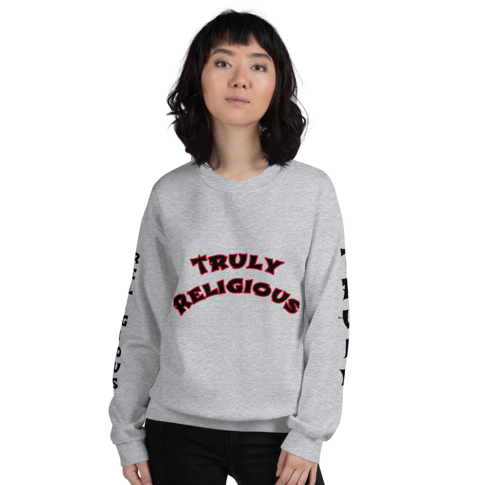Unisex “Truly Religious” Sweatshirt
