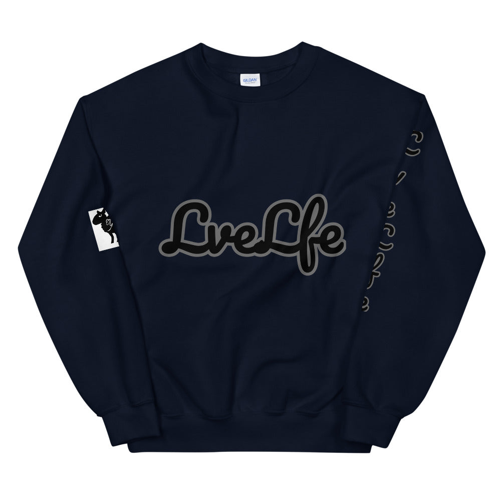 Unisex “LVE LFE” Sweatshirt
