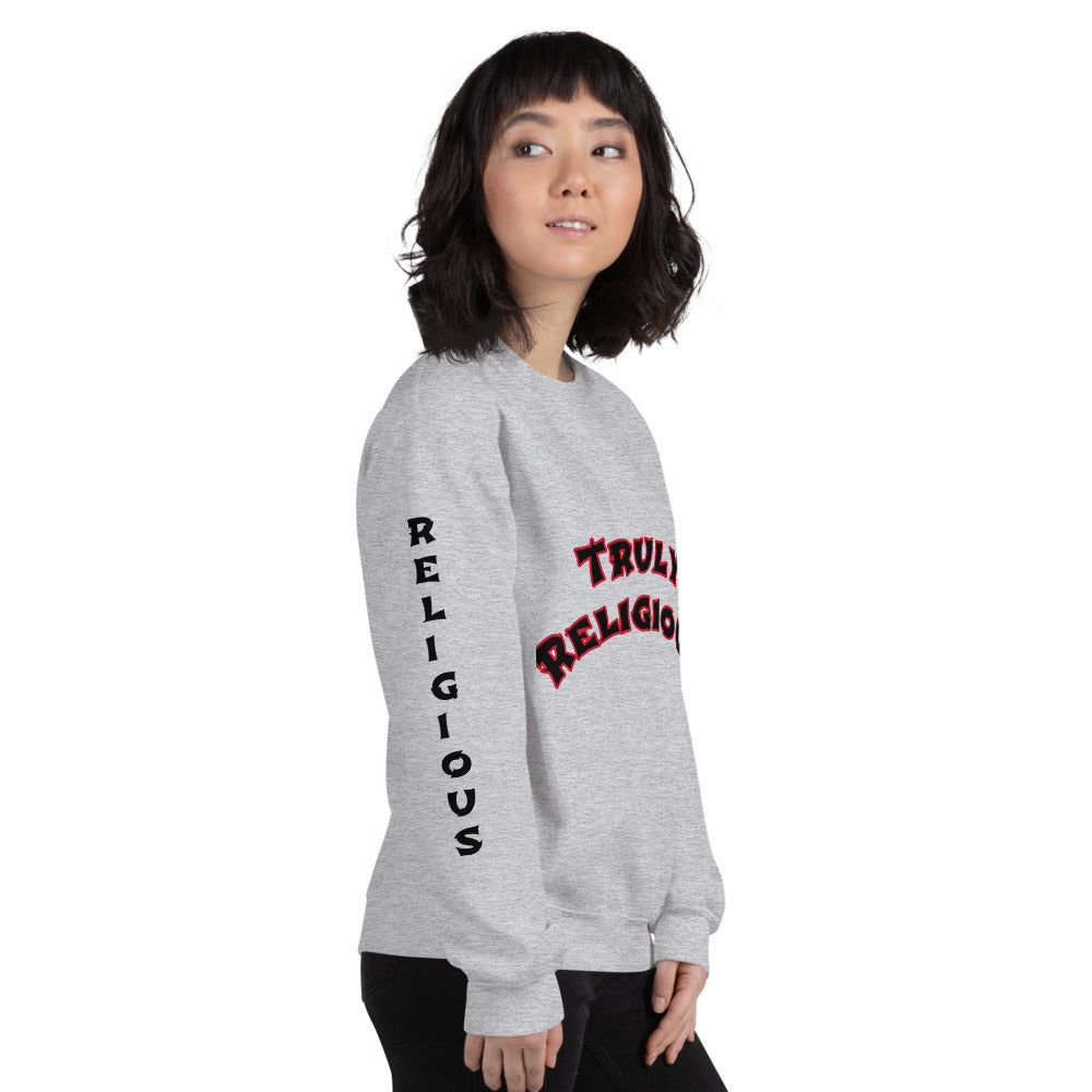 Unisex “Truly Religious” Sweatshirt