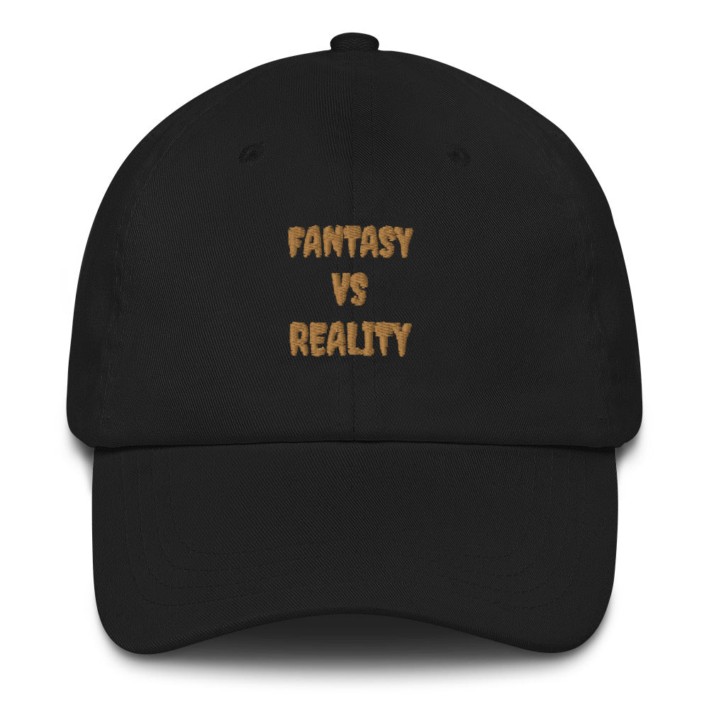 “FANtASY VS REALITY Mom/ Dad hat