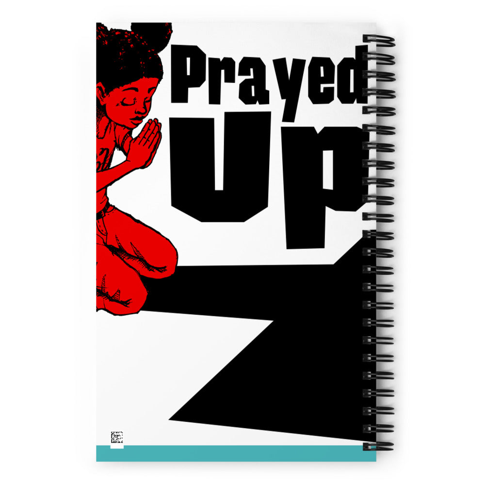 “PrayedUpGirl” Spiral notebook