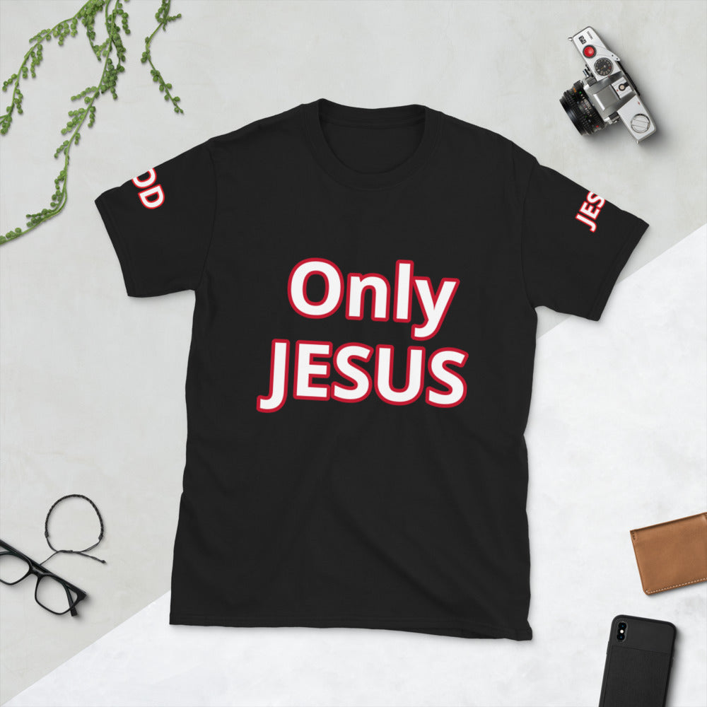 Short-Sleeve “Only Jesus” T-Shirt