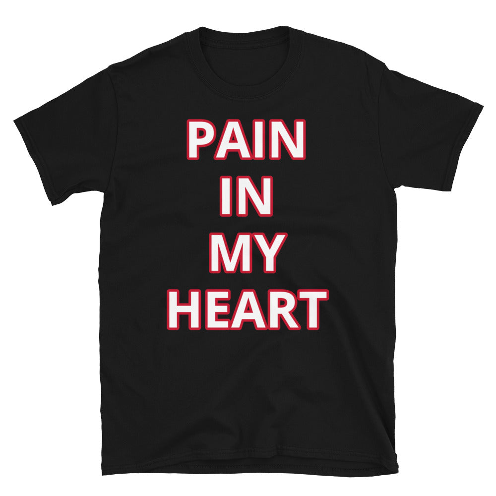 Short-Sleeve “Pain In My Heart” T-Shirt
