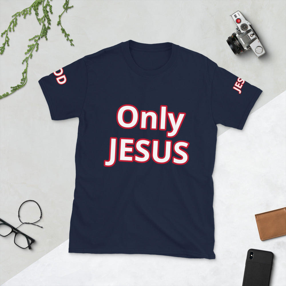 Short-Sleeve “Only Jesus” T-Shirt