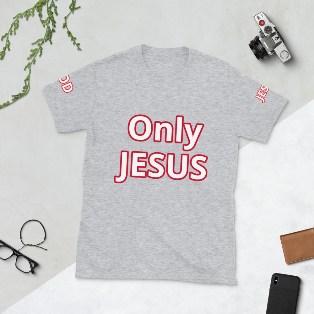 Short-Sleeve “Only Jesus” T-Shirt