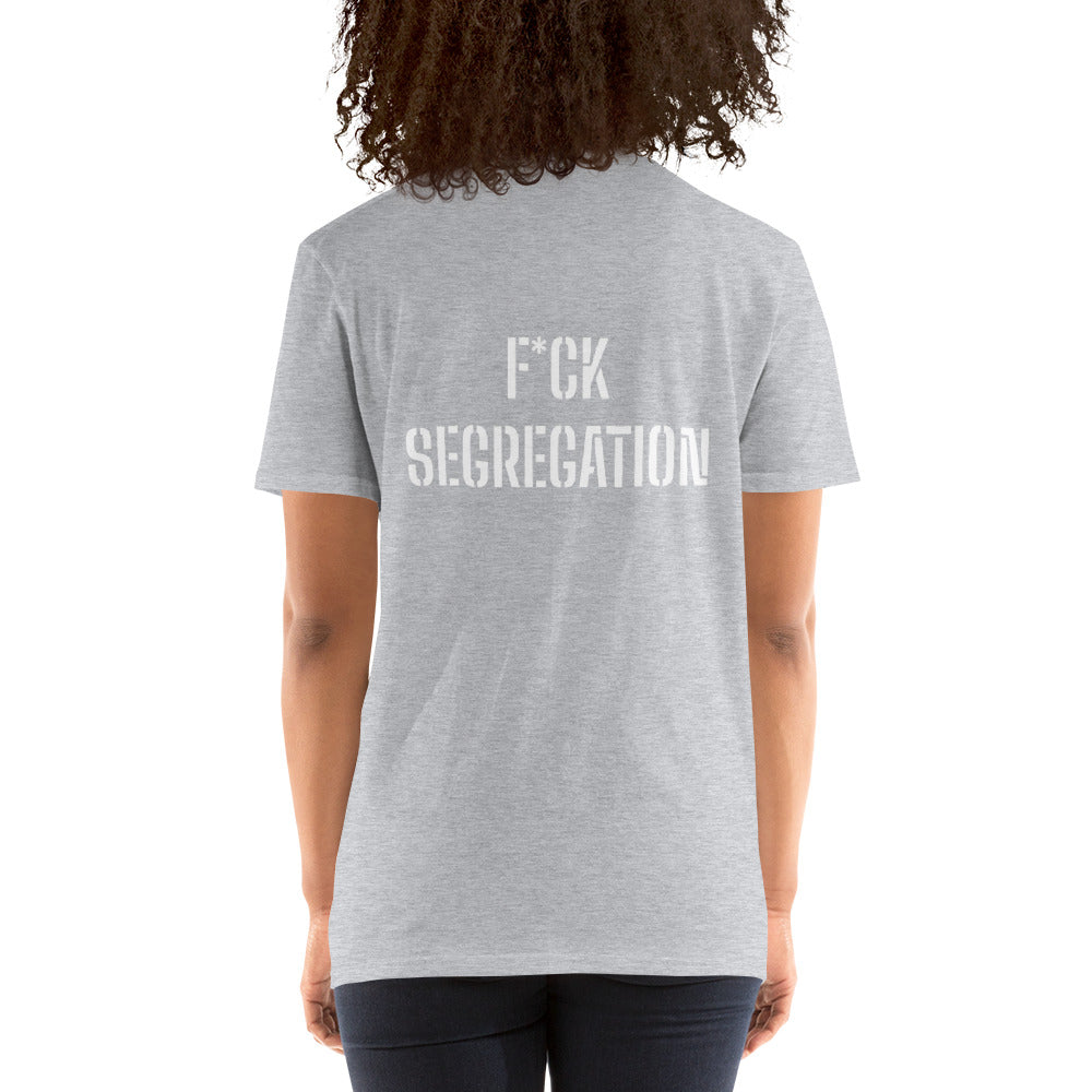 Short-Sleeve “F*CK Segregation”  T-Shirt