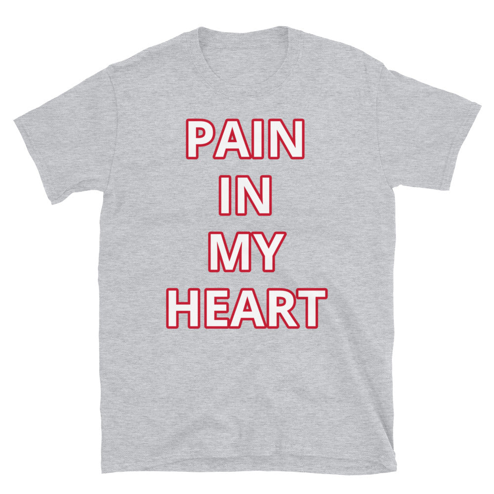 Short-Sleeve “Pain In My Heart” T-Shirt