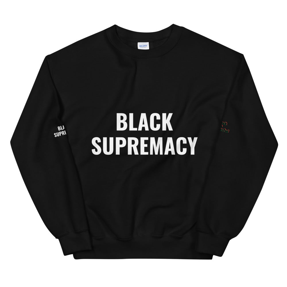 Unisex “Black Supremacy” Sweatshirt