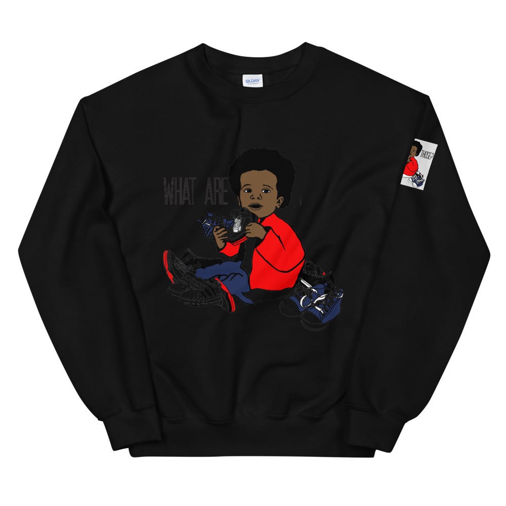 Unisex “WhatAreThose” Sweatshirt