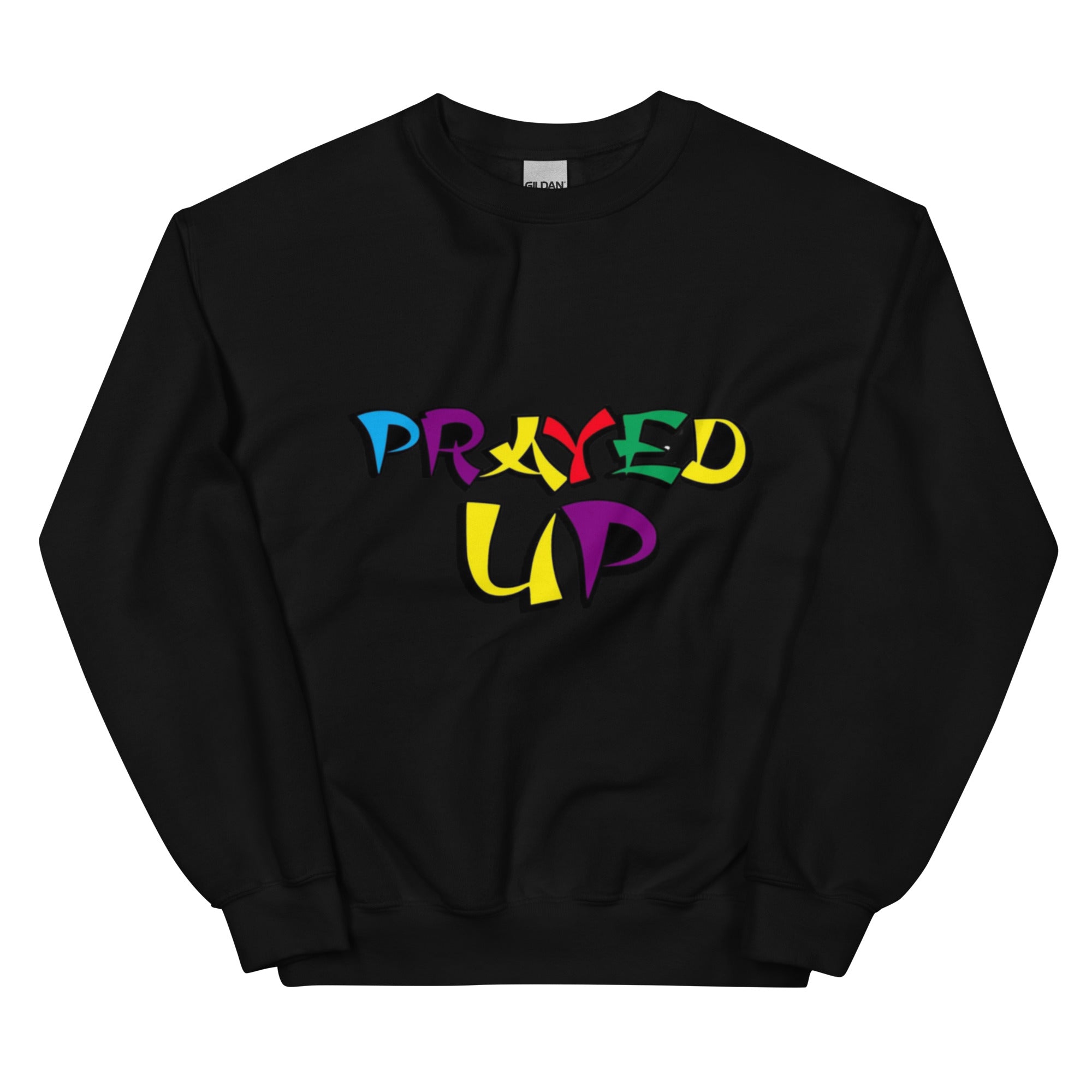 “PrayedUp”Sweatshirt