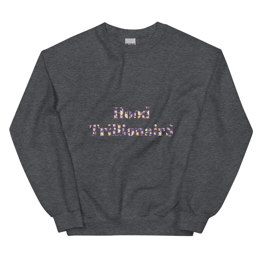 Unisex “Hood Trillionair$” Sweatshirt