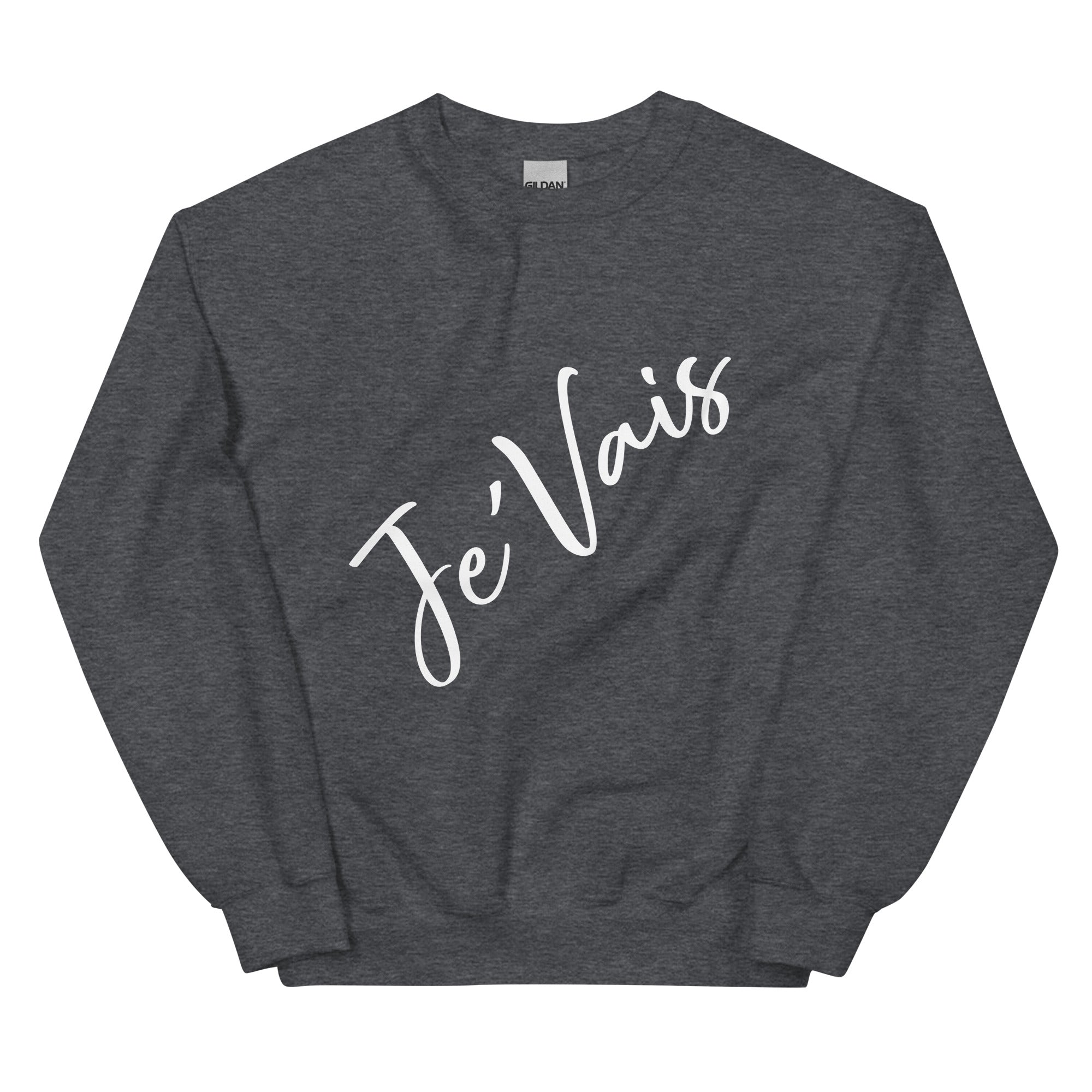“JeVais” Unisex Sweatshirt