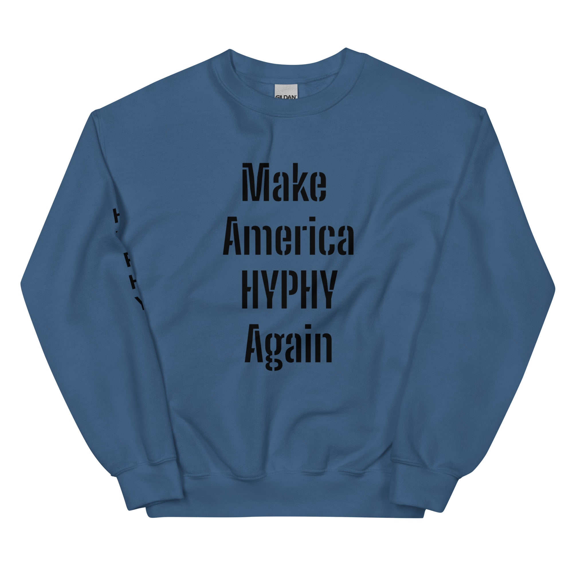 “HYPHY” Unisex Sweatshirt