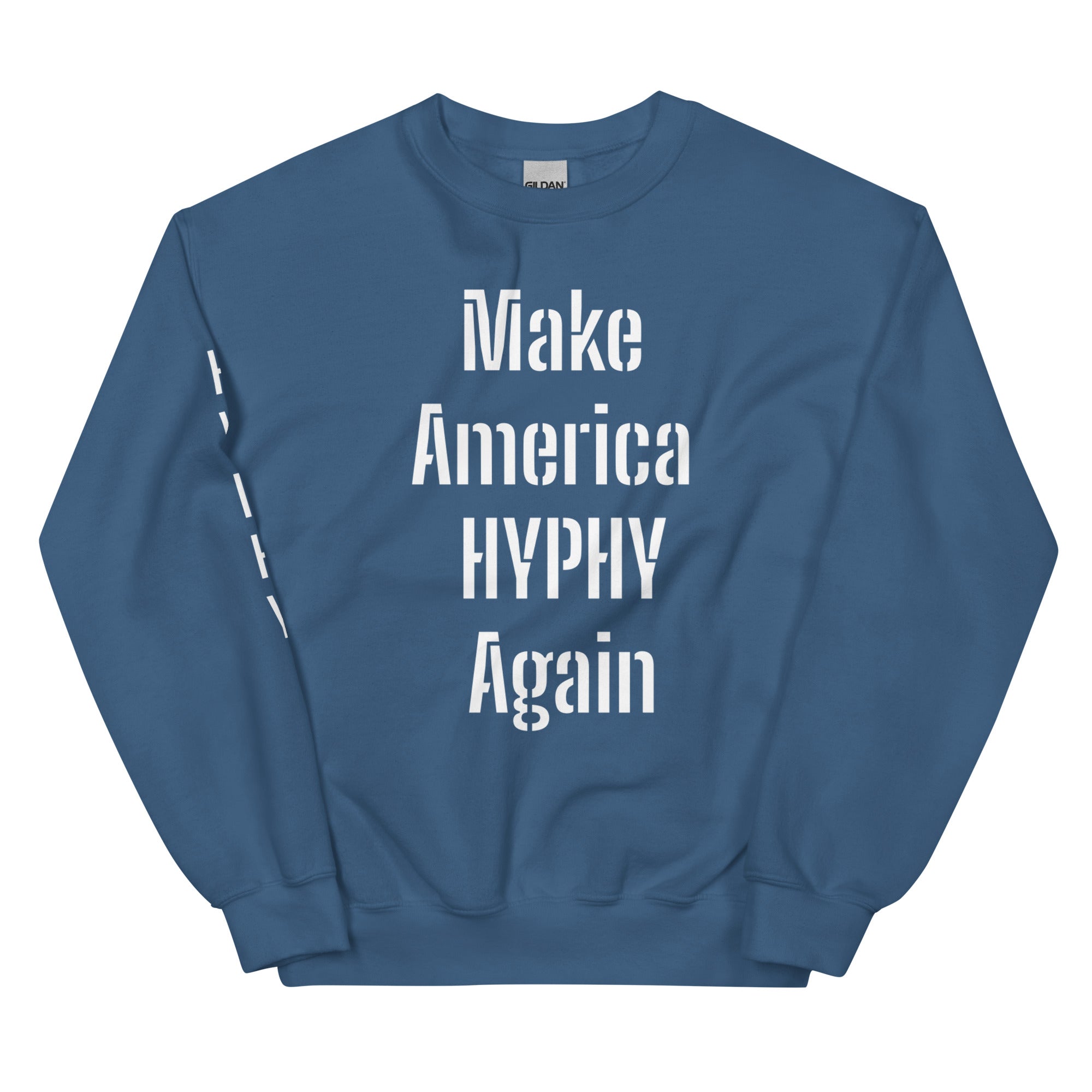 “HYPHY” Unisex Sweatshirt