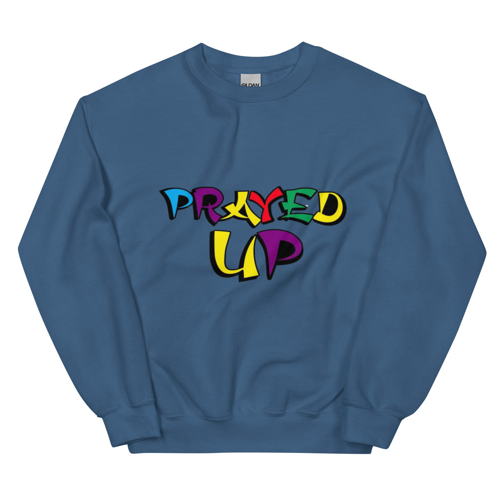 “PrayedUp”Sweatshirt