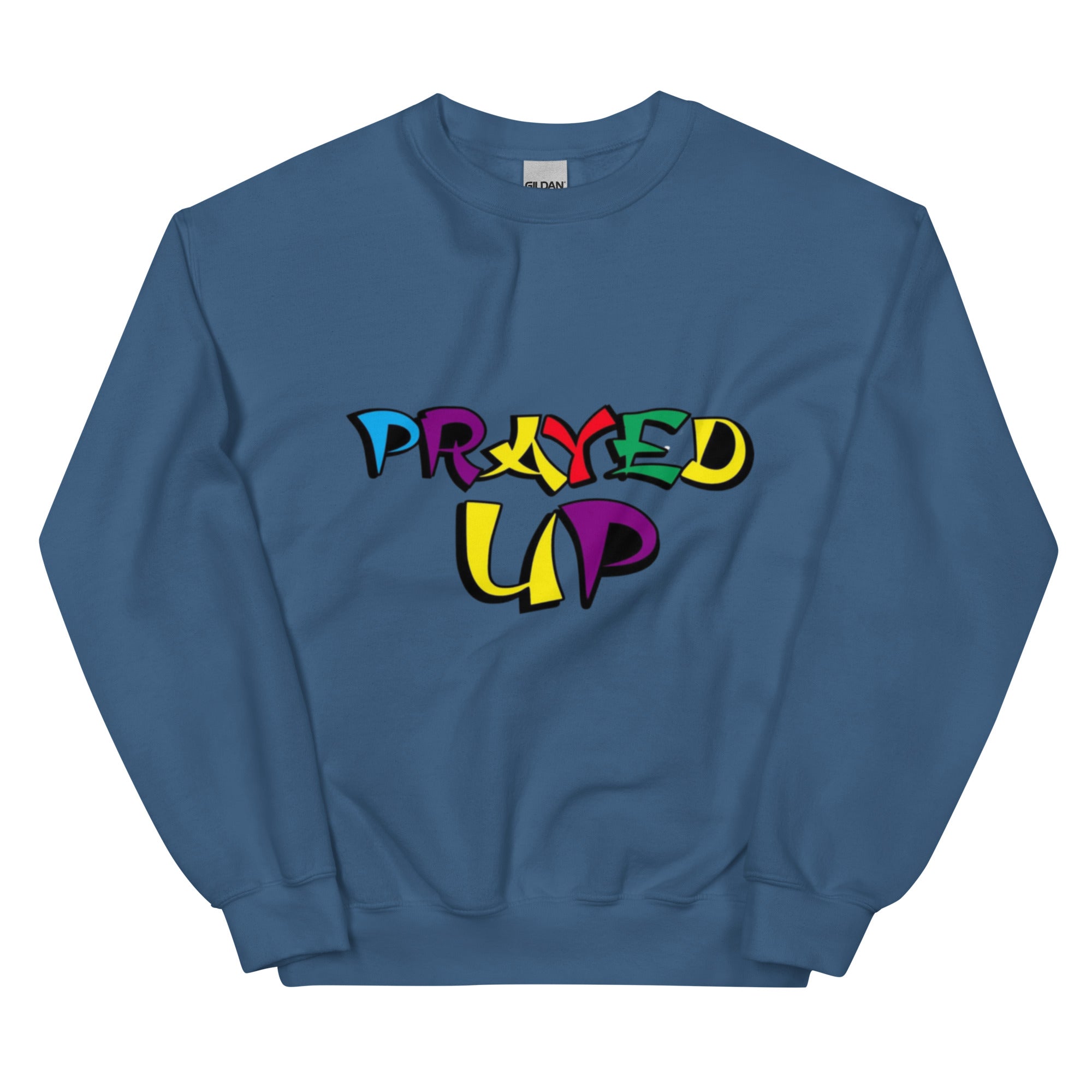 “PrayedUp”Sweatshirt