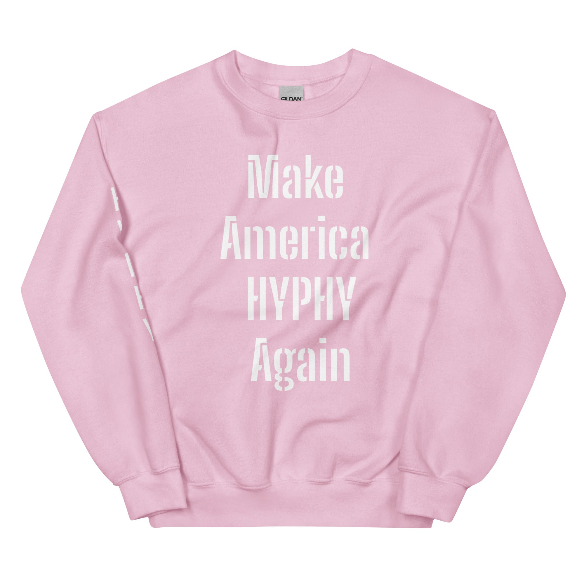 “HYPHY” Unisex Sweatshirt