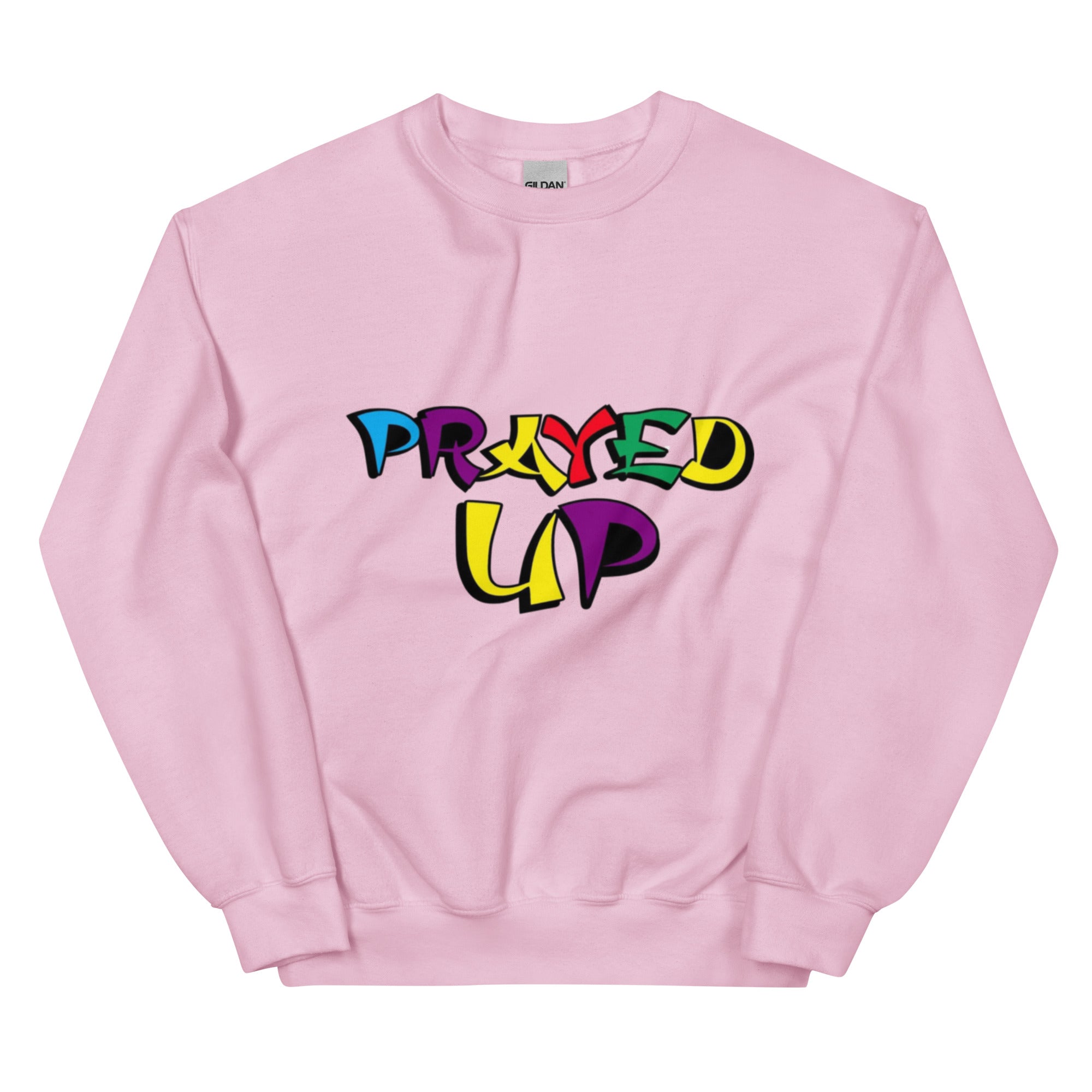 “PrayedUp”Sweatshirt